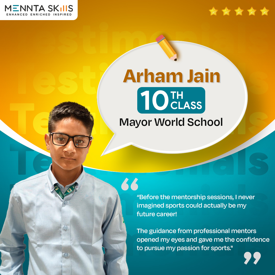 Menta-Skills-Testimonial-ARHAM-JAIN-10th-clas